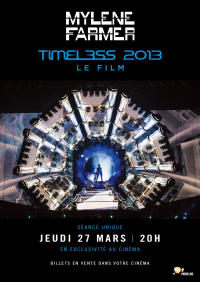 Mylène Farmer - Timeless 2013 le film