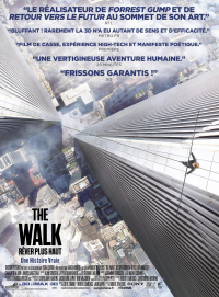 The Walk – Rêver Plus Haut