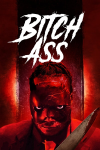 Bitch Ass (2022)