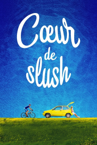 coeur de slush film complet