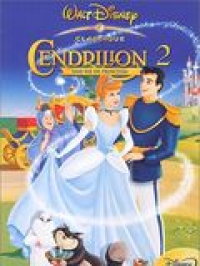 Cendrillon 2: Une vie de princesse (V) streaming