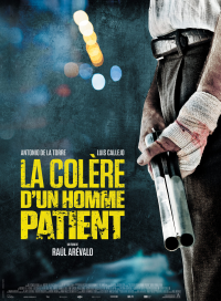 La Colère d’un homme patient streaming