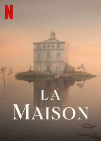 La Maison 2022 streaming