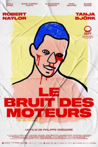 Le bruit des moteurs (2021) streaming