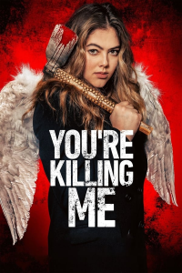 You're Killing Me (2023 film) streaming