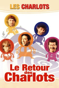 Le Retour des Charlots streaming