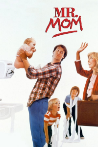 Mr. Mom - Profession père au foyer streaming