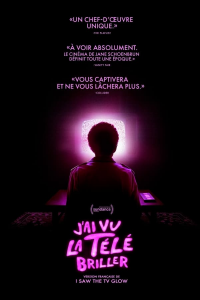 J'ai vu la télé briller (I Saw the TV Glow) streaming