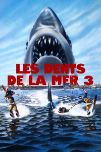 Les Dents de la mer 3 (Jaws 3-D) streaming