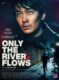 Only the River Flows (He bian de cuo wu) streaming