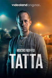 Mocro Mafia: Tatta streaming