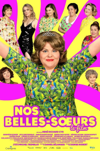 Nos belles-soeurs streaming