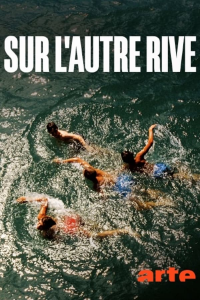 Sur l'autre rive streaming