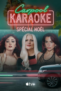 Carpool Karaoke spécial Noël (A Carpool Karaoke Christmas) streaming