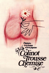 L'histoire très bonne et très joyeuse de Colinot Trousse-Chemise streaming