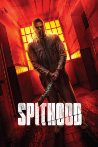 Spithood streaming