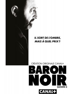 voir Baron Noir saison 3 épisode 3