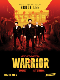 voir Warrior saison 1 épisode 1