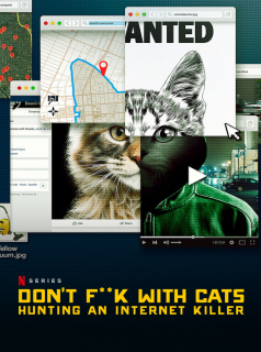 voir Don't F**k With Cats : Un tueur trop viral saison 1 épisode 6