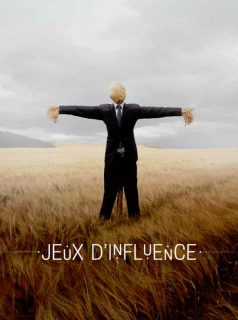 voir Jeux d'influence saison 1 épisode 5