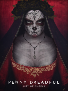 voir Penny Dreadful: City Of Angels Saison 1 en streaming 