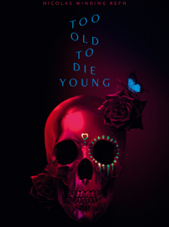 voir Too Old to Die Young saison 1 épisode 2