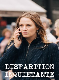 voir Disparition inquiétante saison 1 épisode 7