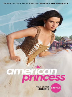 voir American Princess saison 1 épisode 7