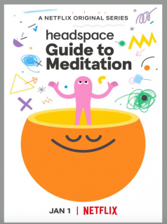 voir Le guide Headspace de la méditation saison 1 épisode 4