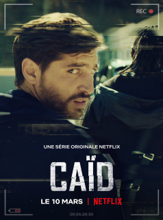 voir Caïd saison 1 épisode 1