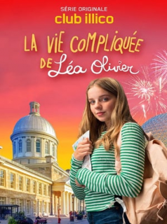 La Vie Compliquee De Lea Olivier saison 2 épisode 12