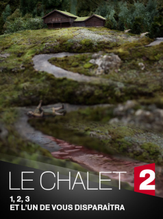 voir serie Le Chalet en streaming