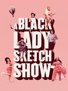 voir A Black Lady Sketch Show saison 2 épisode 2