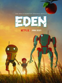 voir EDEN 2021 saison 1 épisode 1