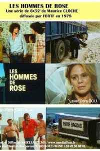 voir LES HOMMES DE ROSE saison 1 épisode 6