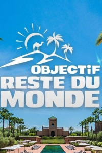 voir Objectif reste du monde saison 1 épisode 2