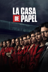 voir serie La Casa de Papel en streaming