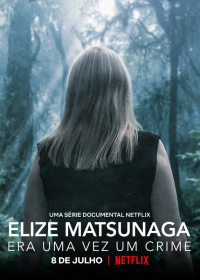 Elize Matsunaga : Sinistre conte de fées saison 1 épisode 4