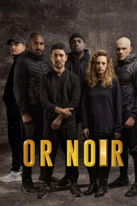 Or Noir Saison 2 en streaming français