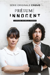 voir BOND ANNONCE  Présumé innocent : L'affaire Michelle Perron Saison 1 en streaming 