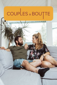 voir Couples à boutte (2021) saison 1 épisode 6