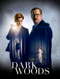 voir serie Dark Woods en streaming