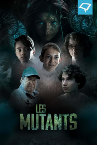 voir Les Mutants (2020) saison 1 épisode 22