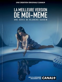 voir La meilleure version de moi-même Saison 1 en streaming 