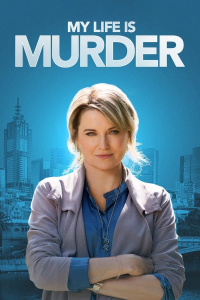 voir serie My Life Is Murder en streaming