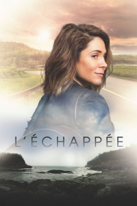 voir L'Échappée Saison 1 en streaming 