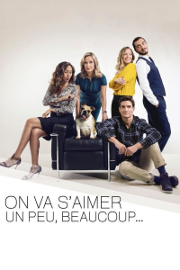 voir On va s'aimer un peu beaucoup... saison 2 épisode 6