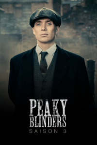 voir Peaky Blinders Saison 3 en streaming 