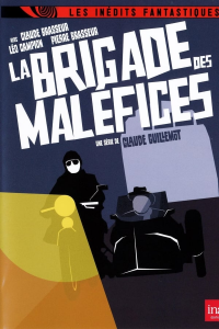 voir La brigade des maléfices saison 1 épisode 3