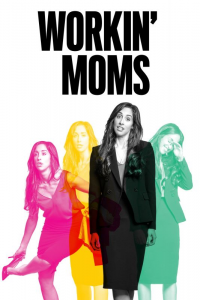 Workin' Moms Saison 2 en streaming français